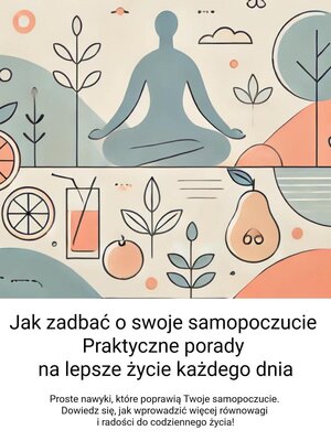 cover image of Jak zadbać o swoje samopoczucie